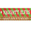 Christmas Naughty Elf Caution Tape Decoration 1 Christmas Naughty Elf Caution Tape Decoration -Halloween Fans Shop XMASDEC242 rs